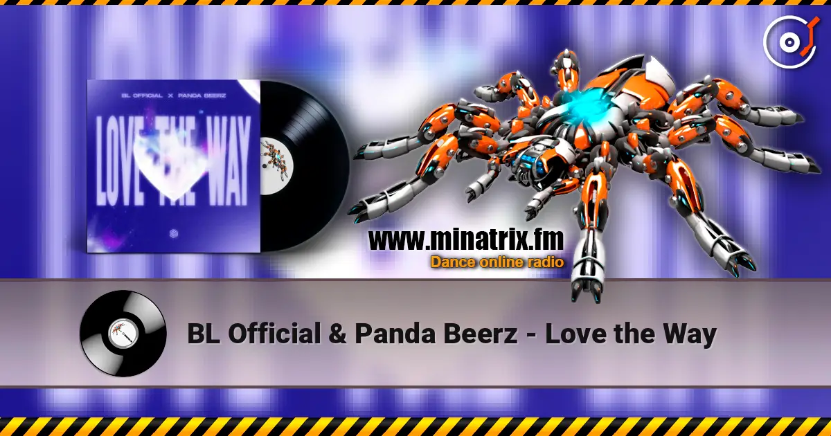 BL Official & Panda Beerz - Love the Way слухати онлайн у високій якості | Minatrix.FM