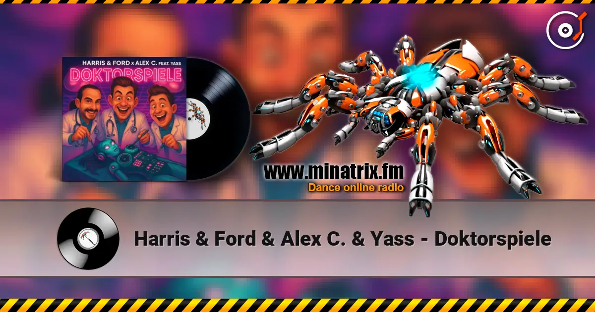 Harris & Ford & Alex C. & Yass - Doktorspiele слухати онлайн у високій якості | Minatrix.FM