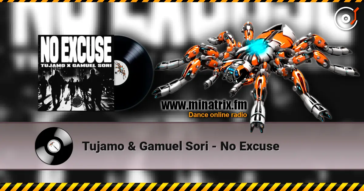 Tujamo & Gamuel Sori - No Excuse ������� ���������