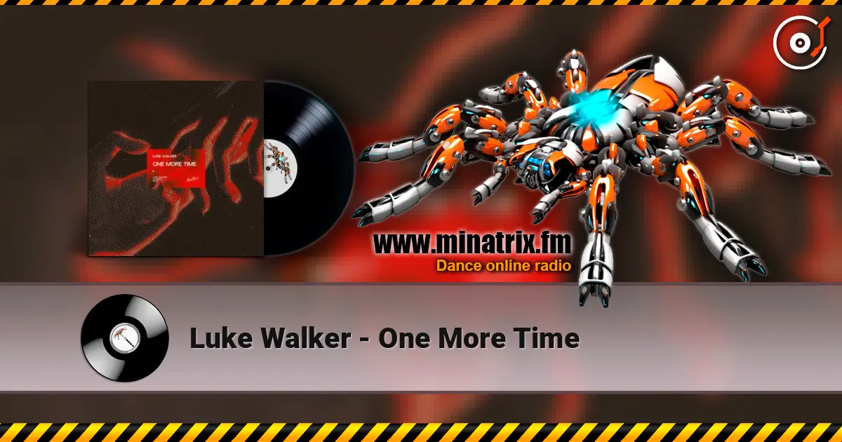 Luke Walker - One More Time слухати онлайн у високій якості | Minatrix.FM