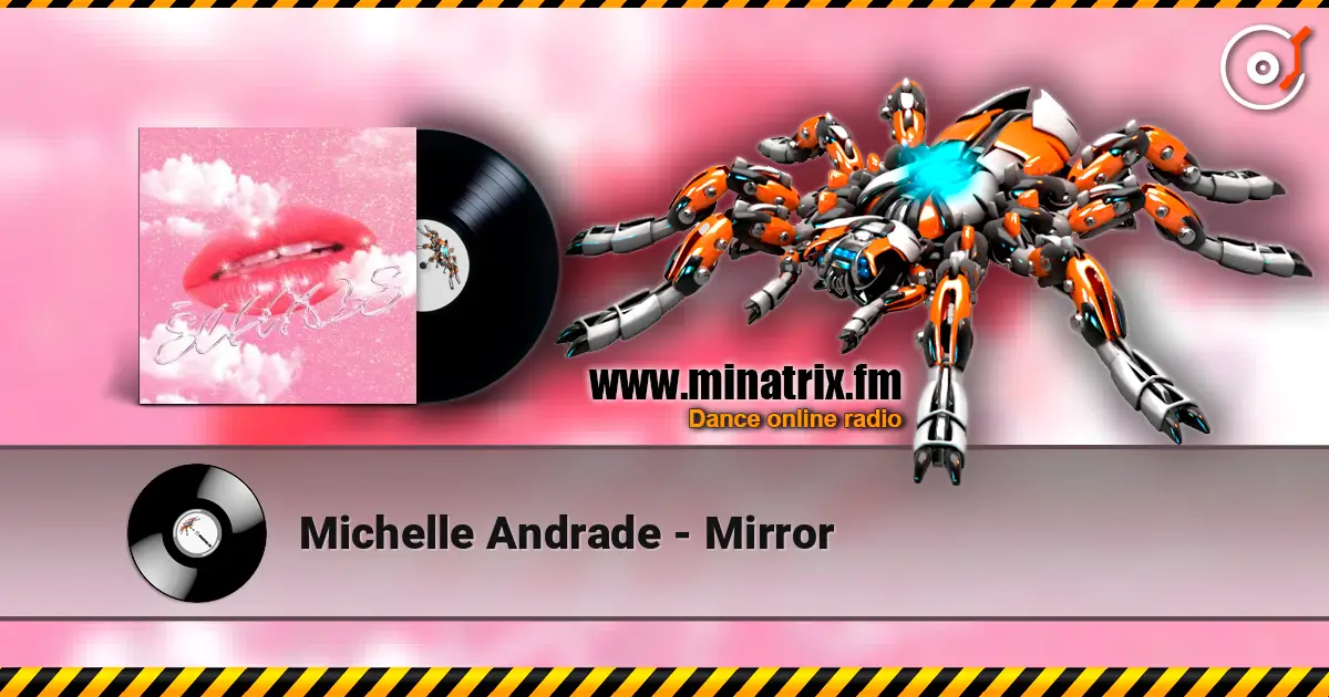 Michelle Andrade - Mirror listen online in high quality | Minatrix.FM