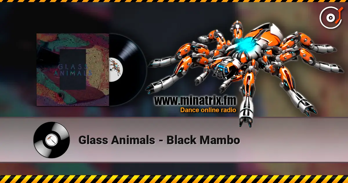 Glass Animals - Black Mambo ������� ���������