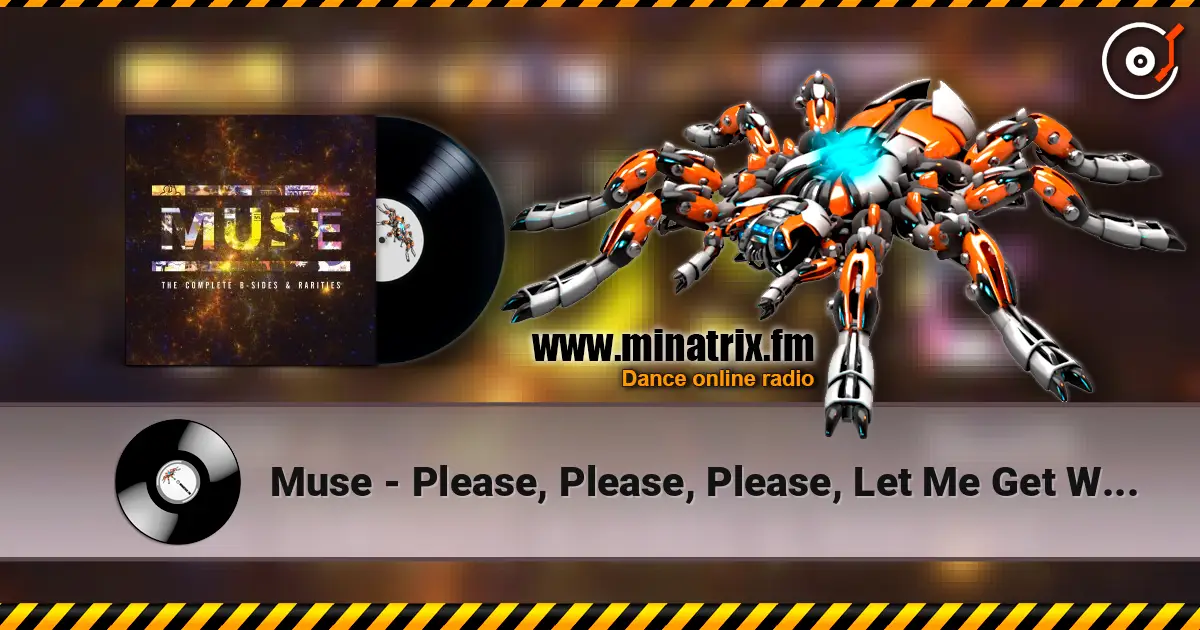 Muse - Please, Please, Please, Let Me Get What I Want listen online in high quality | Minatrix.FM