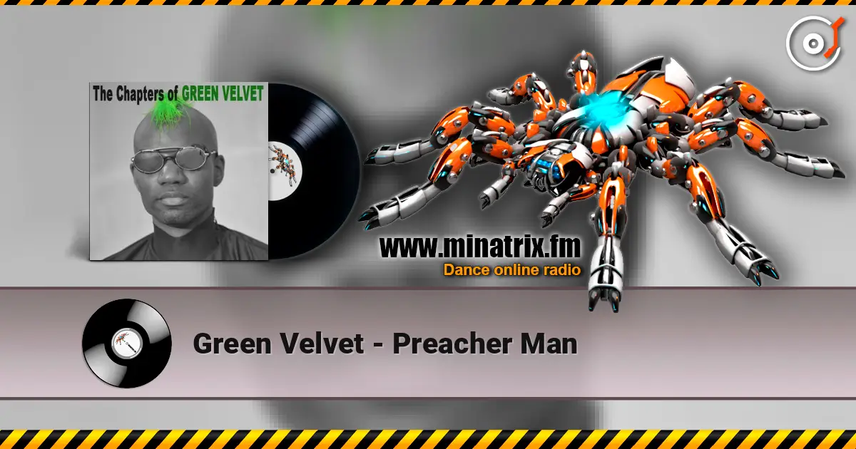 Green Velvet - Preacher Man ������� ���������