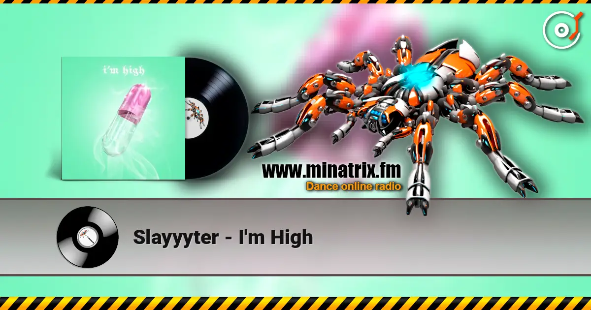 Slayyyter - I'm High listen online in high quality | Minatrix.FM
