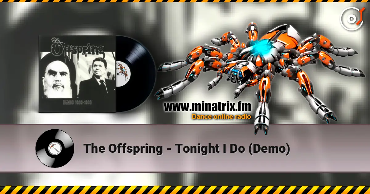 The Offspring - Tonight I Do (Demo) ������� ���������