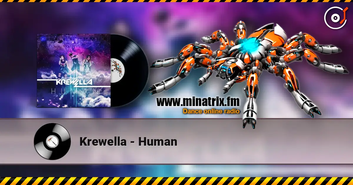 Krewella - Human listen online in high quality | Minatrix.FM