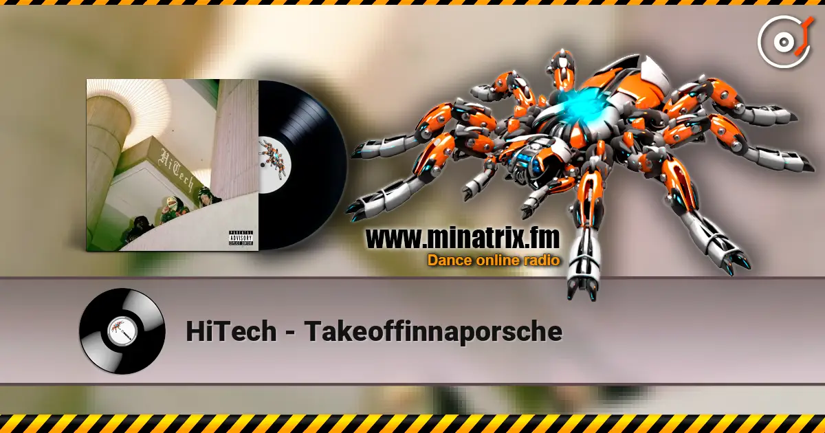HiTech - Takeoffinnaporsche слухати онлайн у високій якості | Minatrix.FM