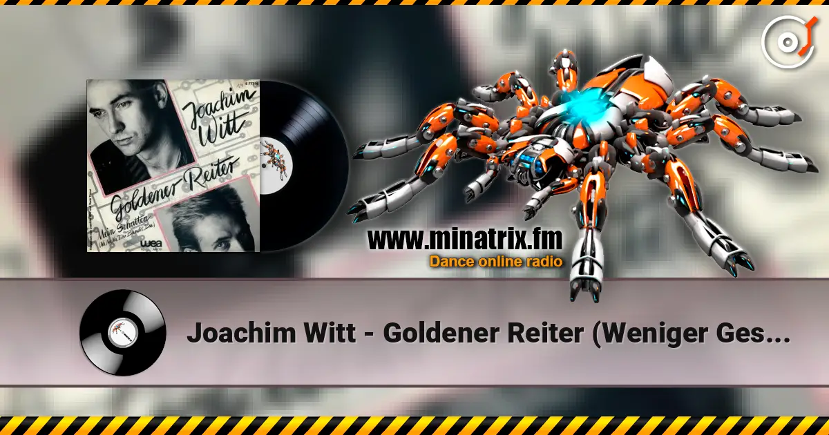Joachim Witt - Goldener Reiter (Weniger Gesang Mix) слухати онлайн у високій якості | Minatrix.FM