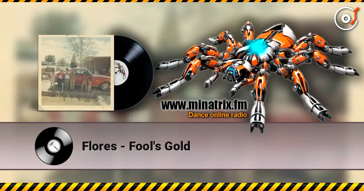 Flores - Fool's Gold ������� ���������