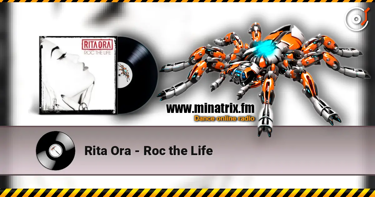Rita Ora - Roc the Life слухати онлайн у високій якості | Minatrix.FM