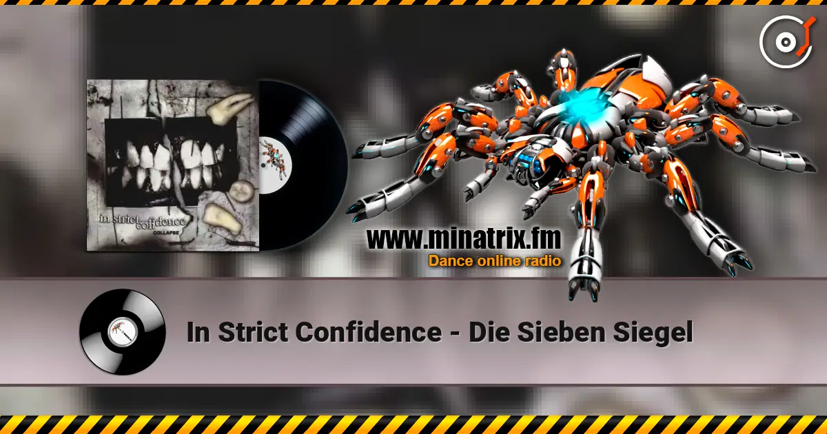 In Strict Confidence - Die Sieben Siegel listen online in high quality | Minatrix.FM