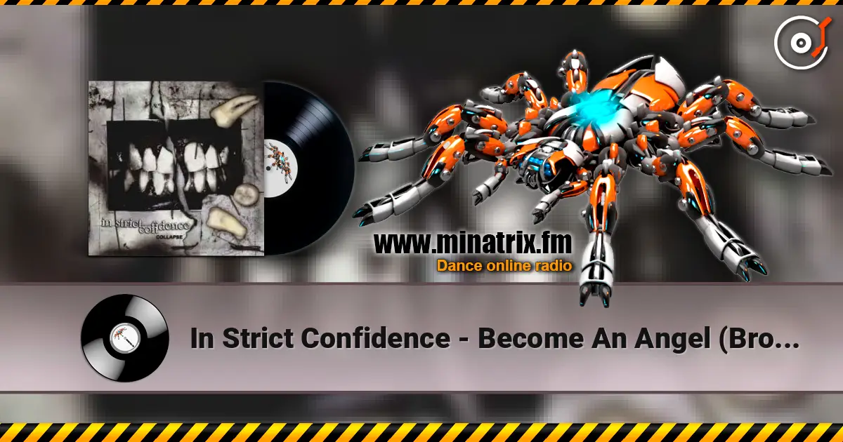 In Strict Confidence - Become An Angel (Broken Wings Mix) слухати онлайн у високій якості | Minatrix.FM