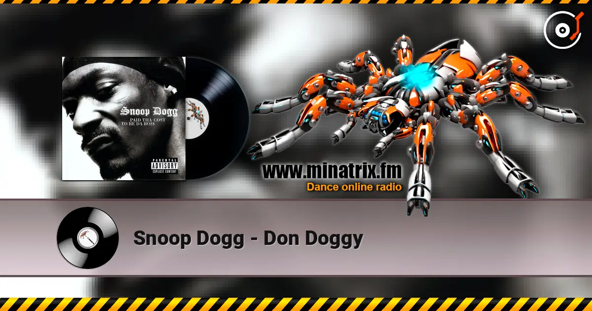 Snoop Dogg - Don Doggy слухати онлайн у високій якості | Minatrix.FM