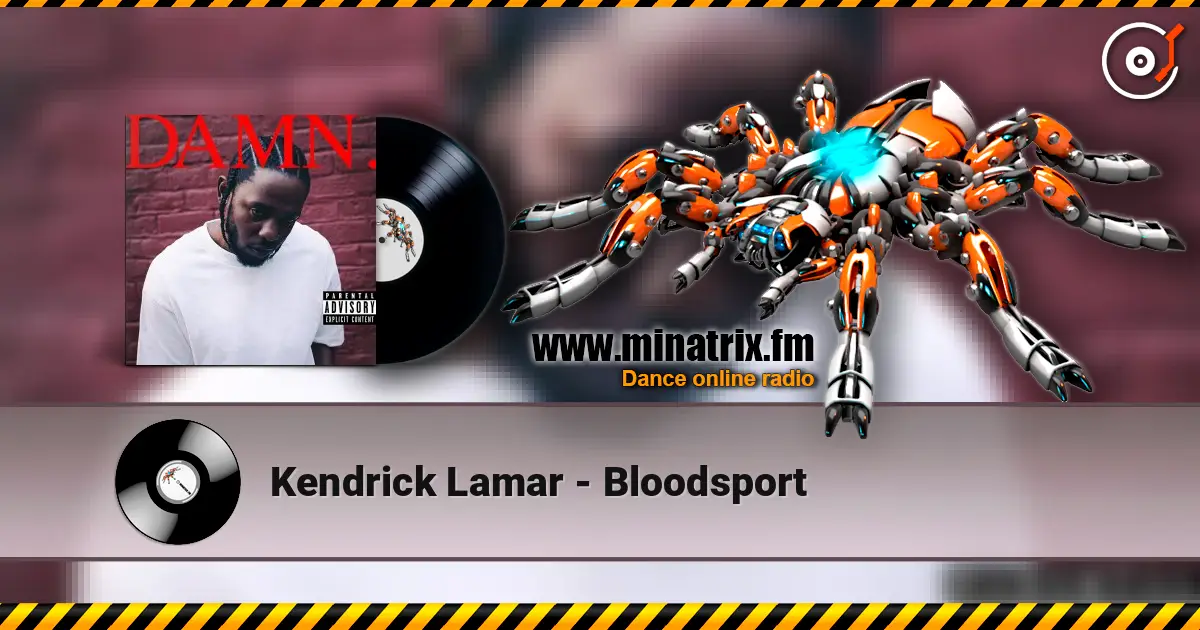 Kendrick Lamar - Bloodsport ������� ���������