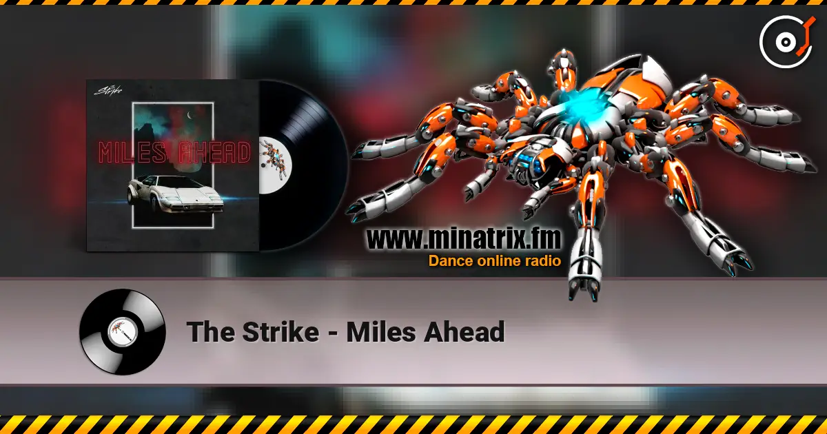 The Strike - Miles Ahead ������� ���������