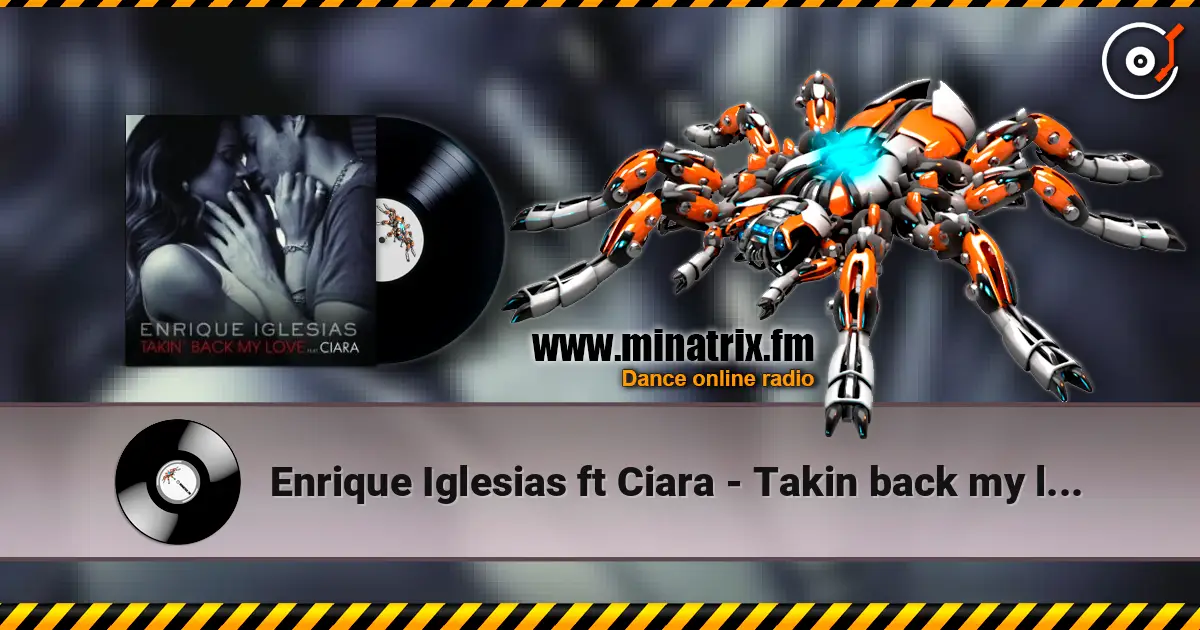 Enrique Iglesias ft Ciara - Takin back my love ������� ���������