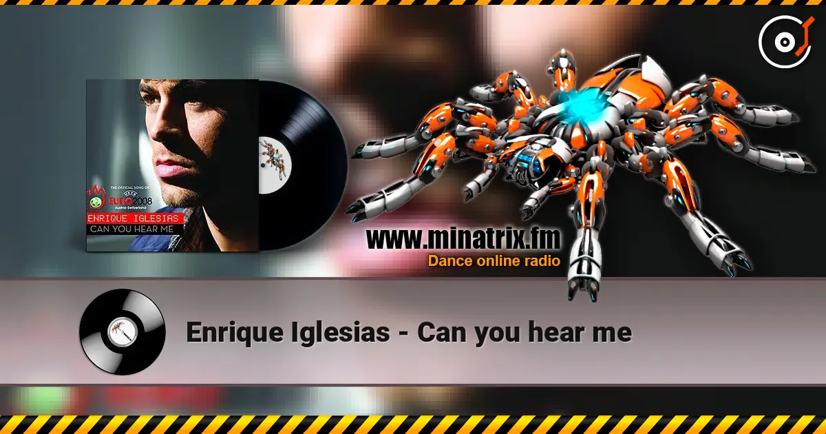 Enrique Iglesias - Сan you hear me слухати онлайн у високій якості | Minatrix.FM