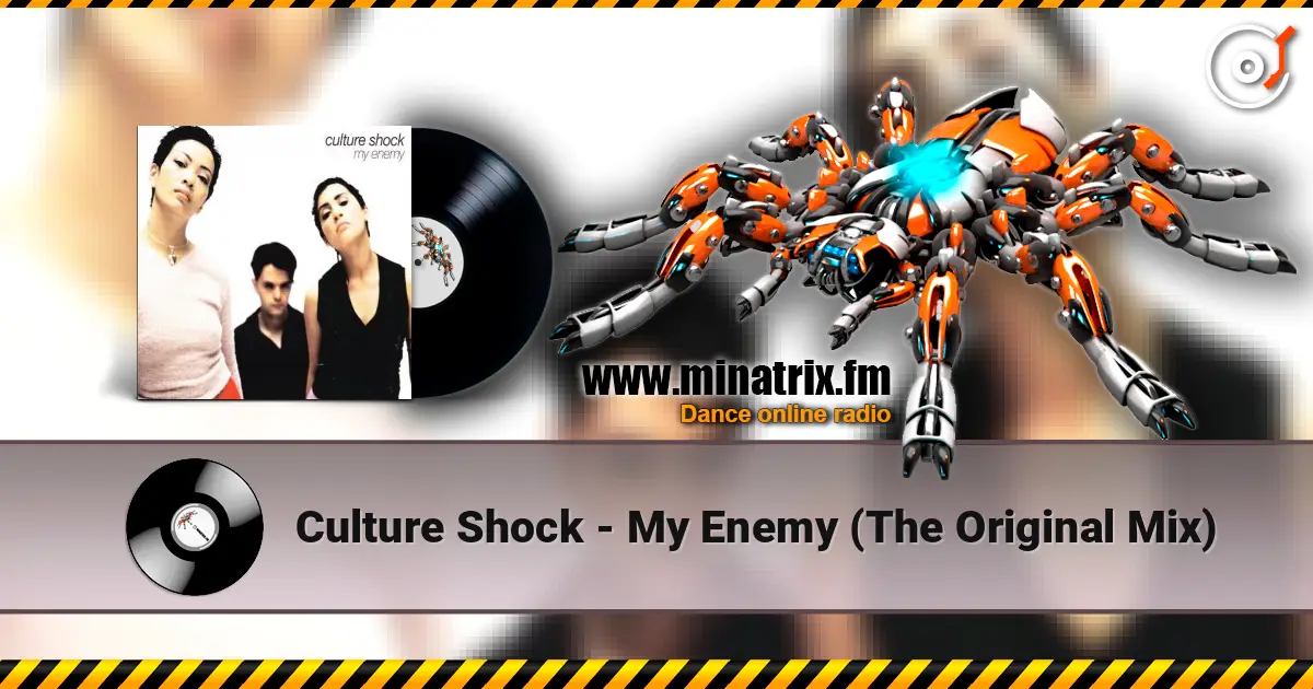 Culture Shock - My Enemy (The Original Mix) ������� ���������