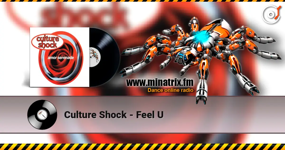 Culture Shock - Feel U ������� ���������