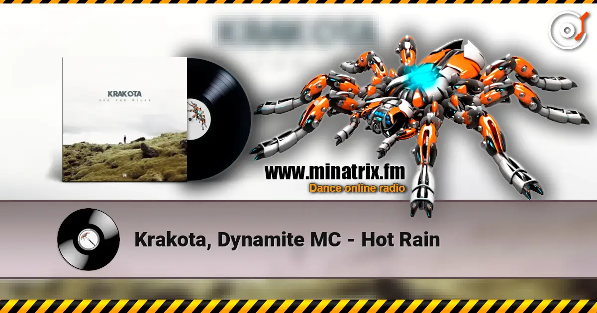 Krakota, Dynamite MC - Hot Rain ������� ���������