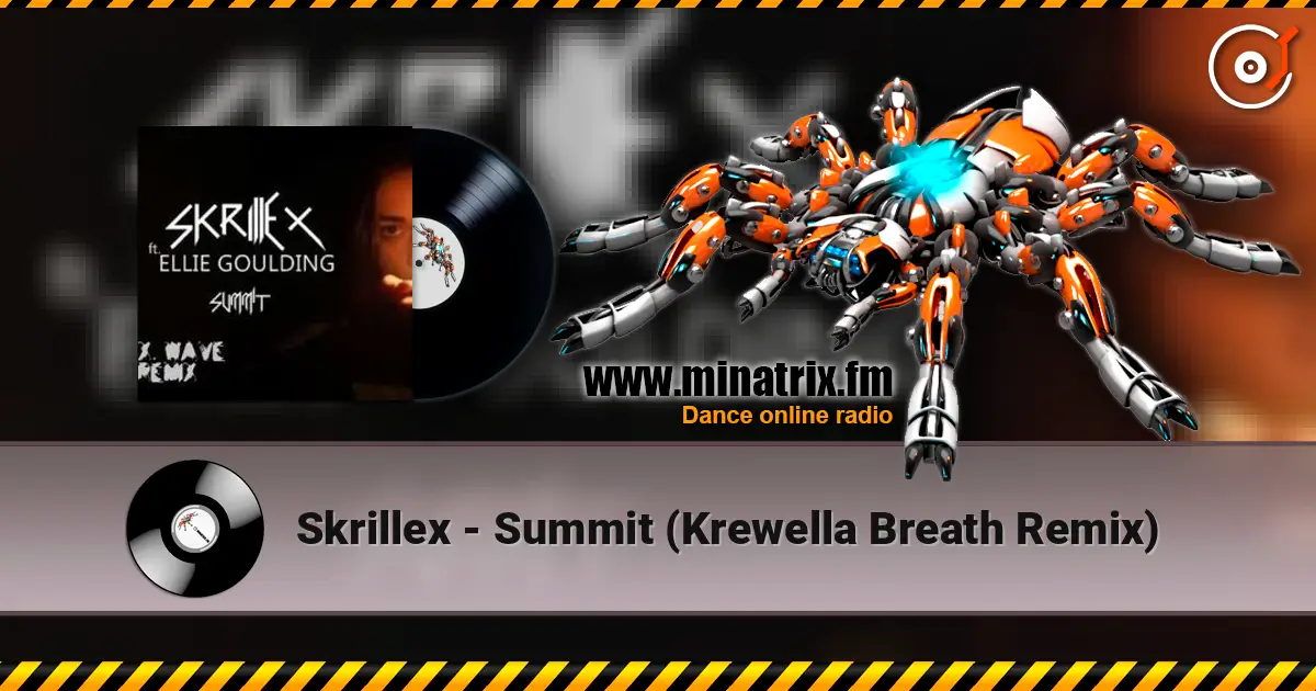 Skrillex - Summit (Krewella Breath Remix) ������� ���������