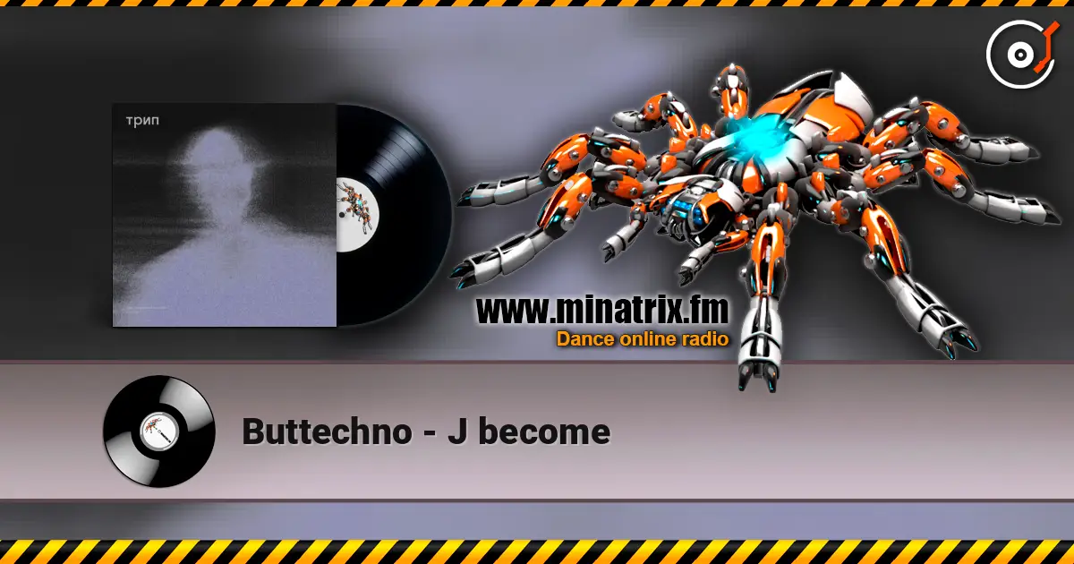 Buttechno - J become ������� ���������
