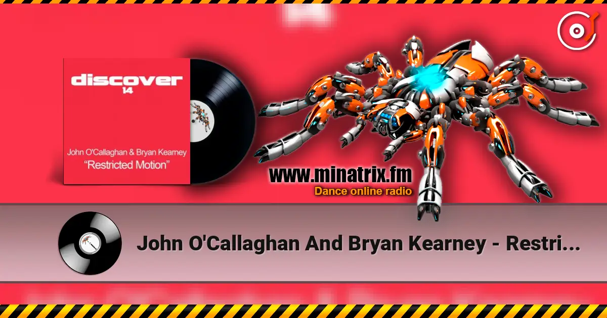 John O'Callaghan And Bryan Kearney - Restricted Motion (Original Mix) слухати онлайн у високій якості | Minatrix.FM