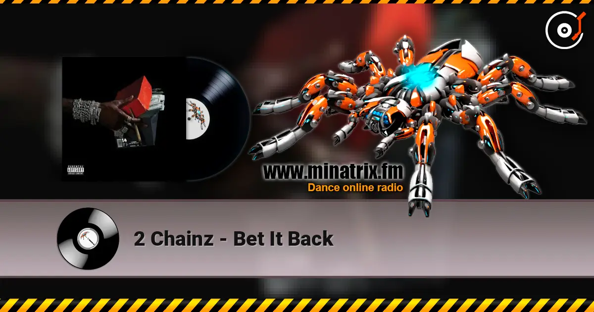 2 Chainz - Bet It Back ������� ���������