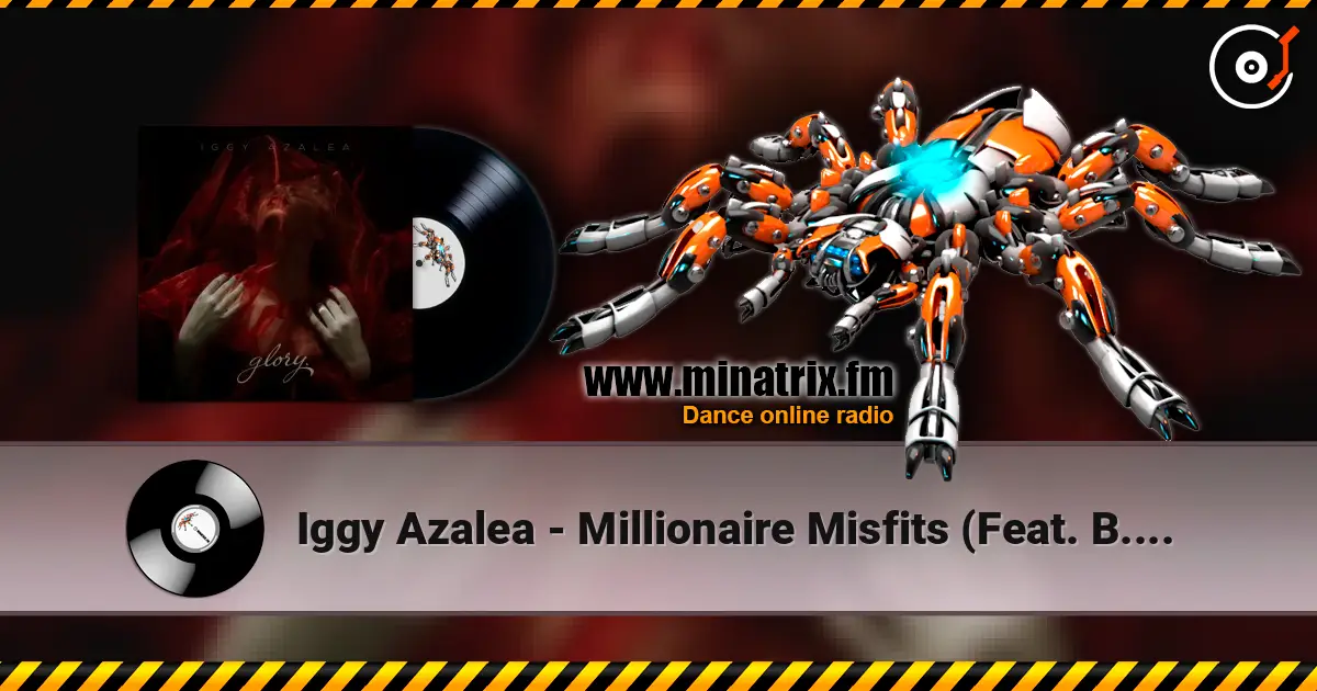 Iggy Azalea - Millionaire Misfits (Feat. B.o.B) ������� ���������