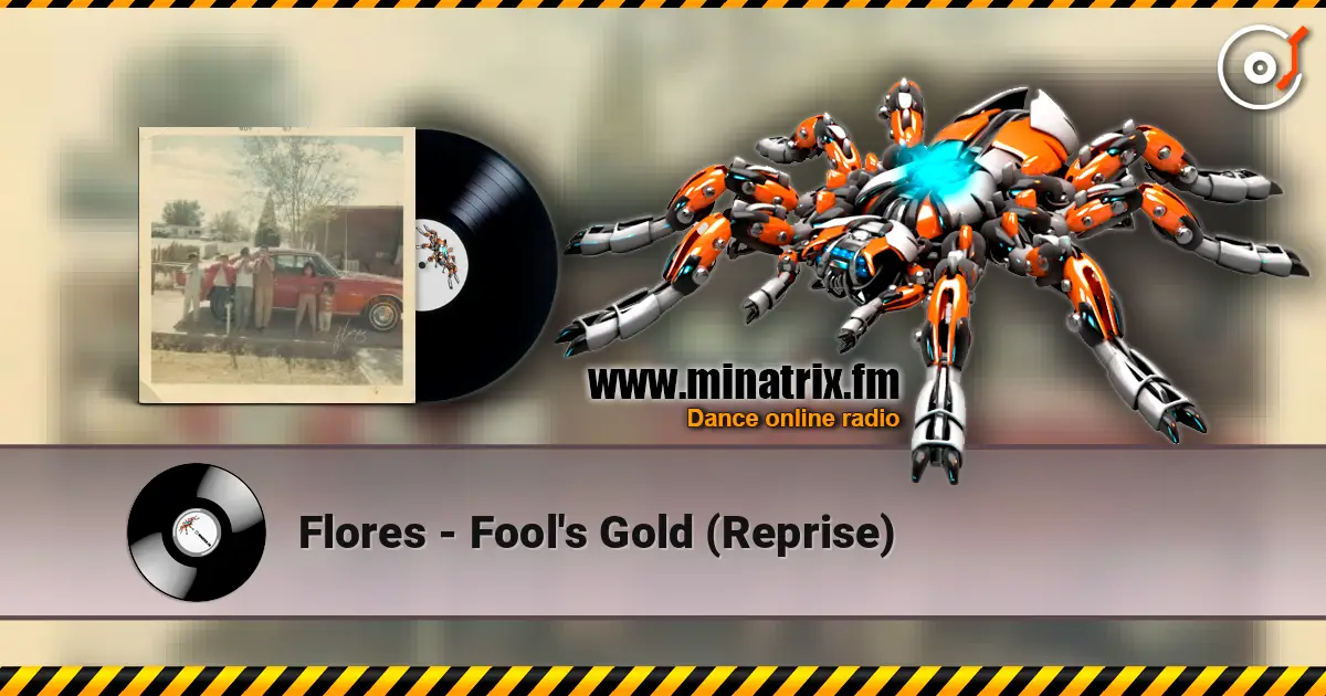 Flores - Fool's Gold (Reprise) ������� ���������