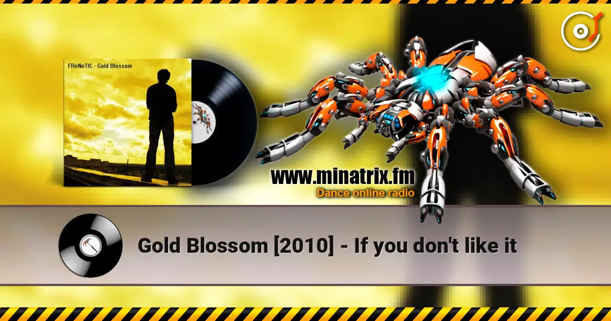 Gold Blossom [2010] - If you don't like it ������� ���������