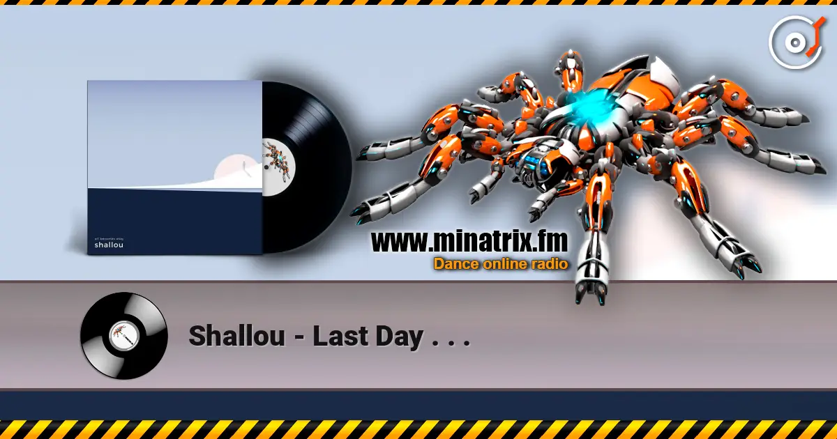 Shallou - Last Day . . . ������� ���������