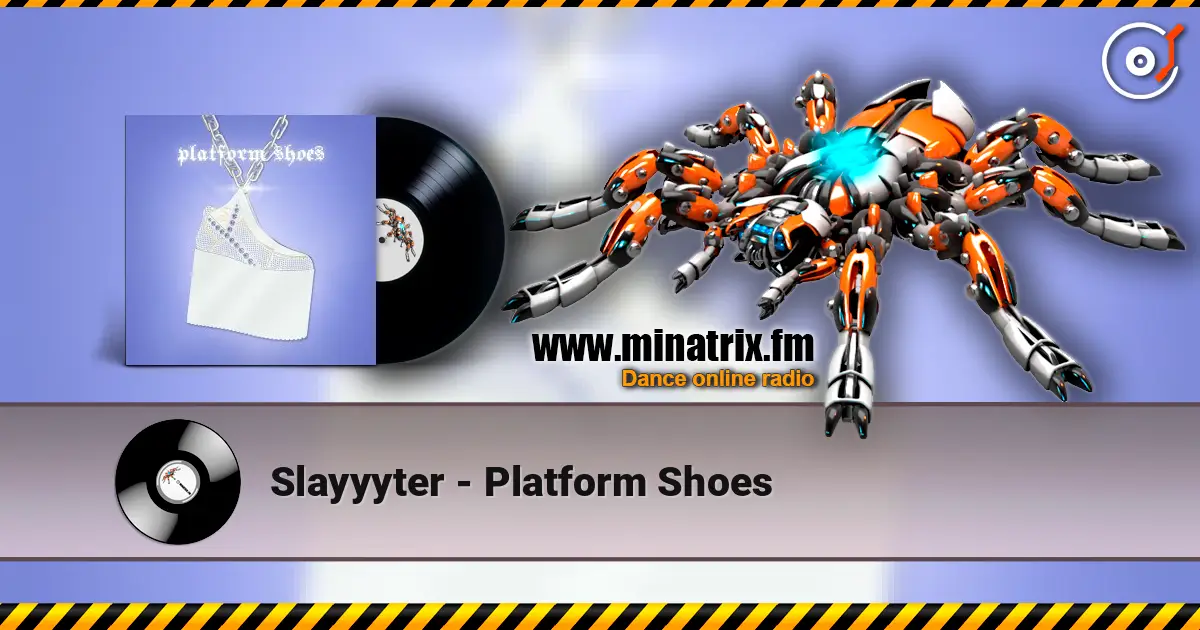 Slayyyter - Platform Shoes listen online in high quality | Minatrix.FM