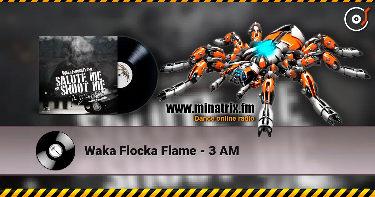 Waka Flocka Flame - 3 AM ������� ���������