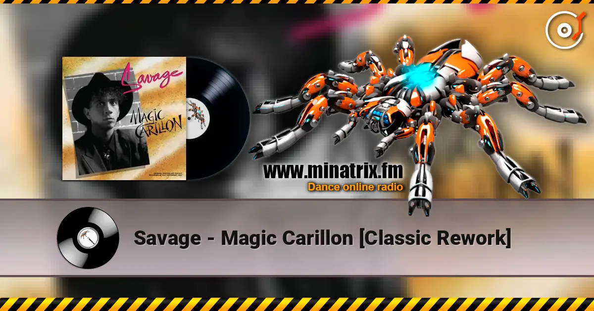 Savage - Magic Carillon [Classic Rework] listen online in high quality | Minatrix.FM