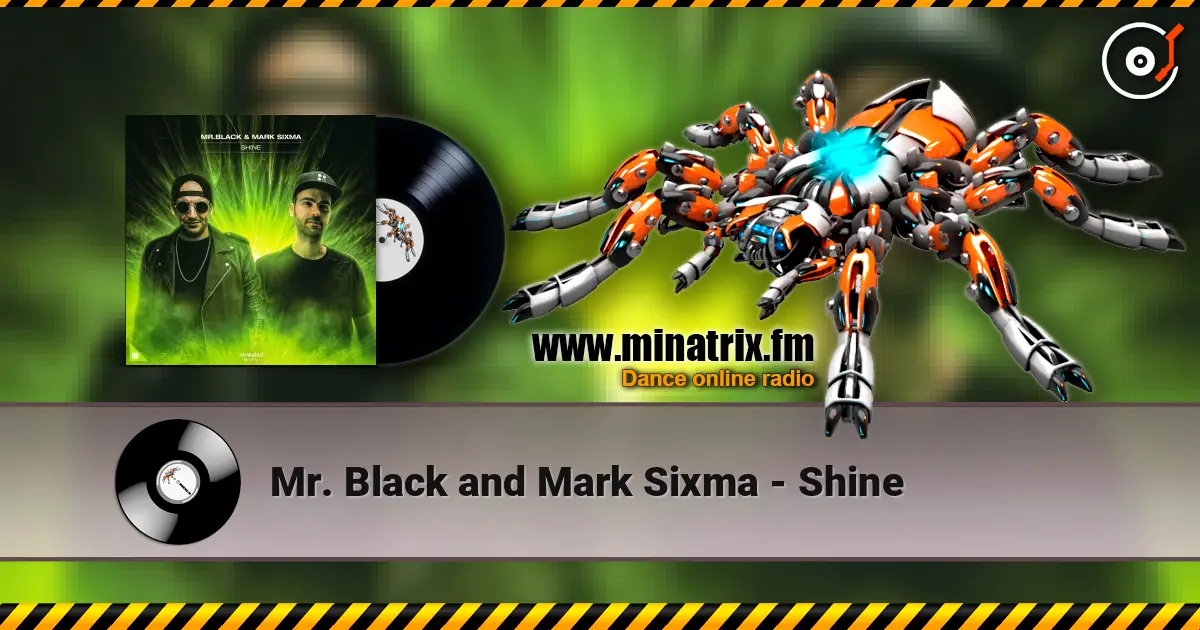 Mr. Black and Mark Sixma - Shine ������� ���������