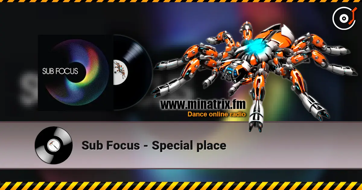 Sub Focus - Special place ������� ���������