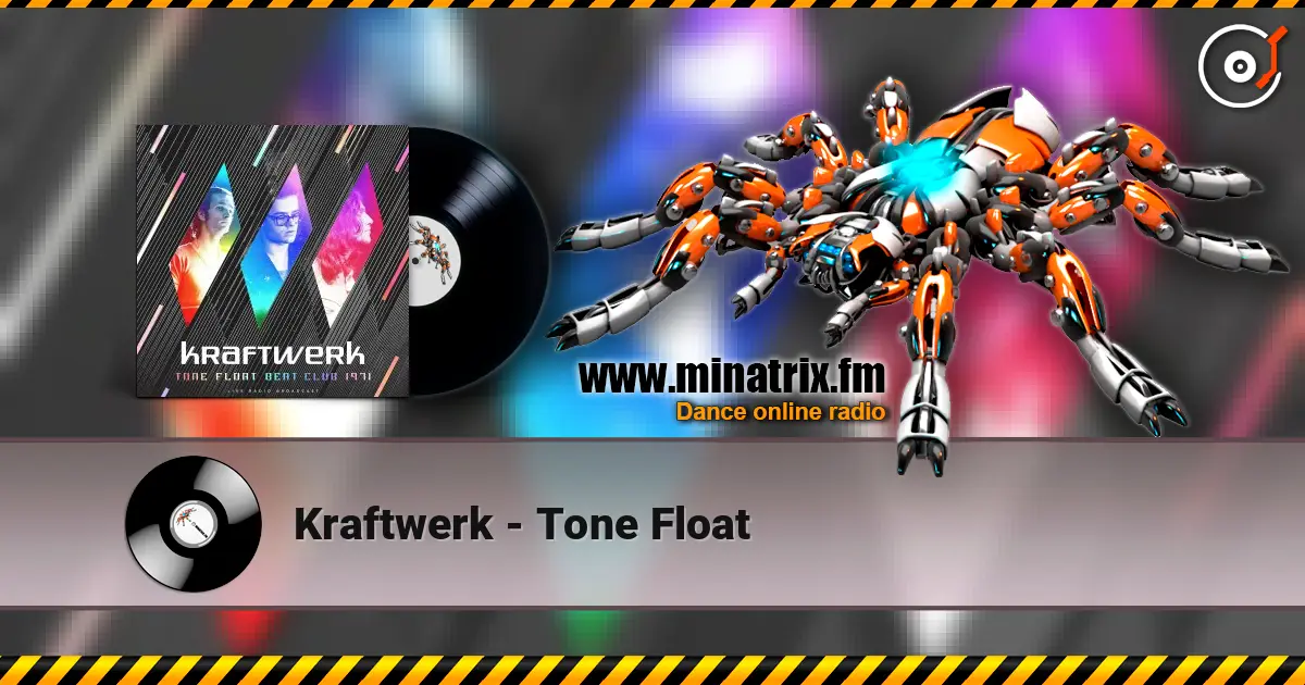 Kraftwerk - Tone Float ������� ���������