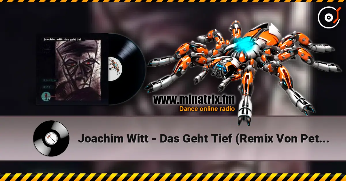 Joachim Witt - Das Geht Tief (Remix Von Peter Spilles - Project Pitchfork) ������� ���������