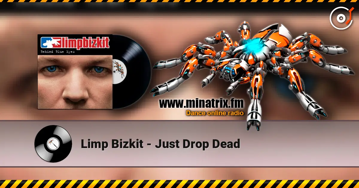Limp Bizkit - Just Drop Dead ������� ���������