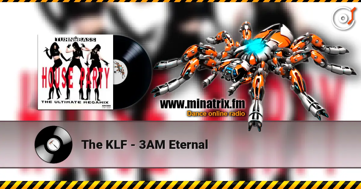 The KLF - 3AM Eternal слухати онлайн у високій якості | Minatrix.FM