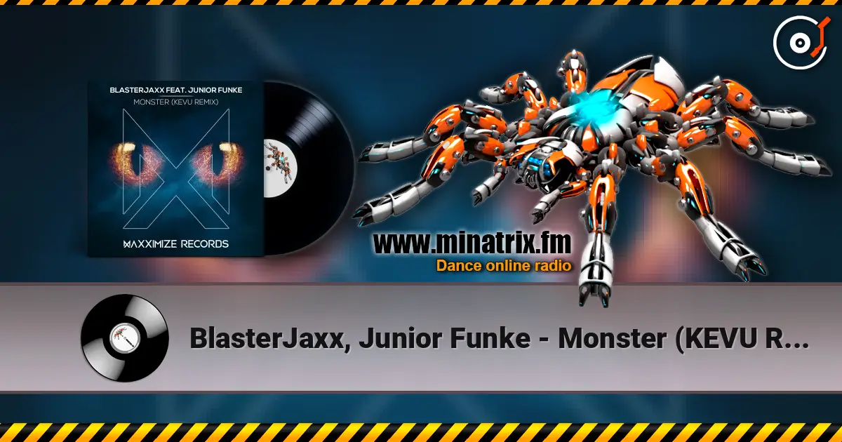BlasterJaxx, Junior Funke - Monster (KEVU Remix) ������� ���������