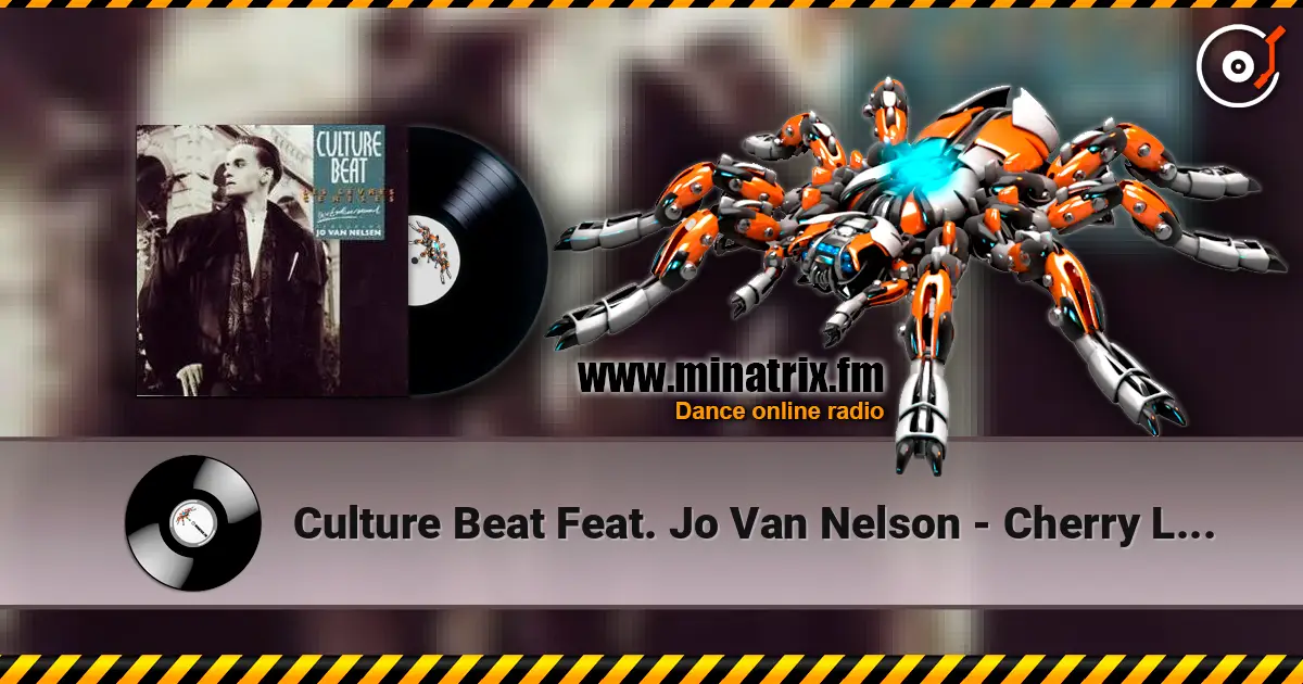 Culture Beat Feat. Jo Van Nelson - Cherry Lips listen online in high quality | Minatrix.FM
