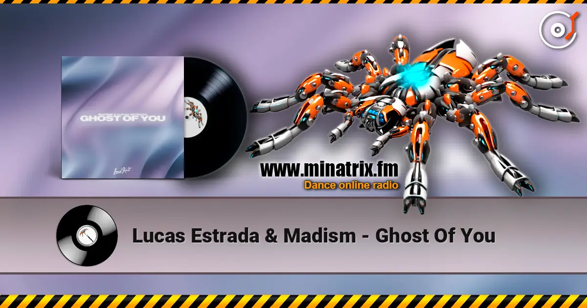 Lucas Estrada & Madism - Ghost Of You слухати онлайн у високій якості | Minatrix.FM