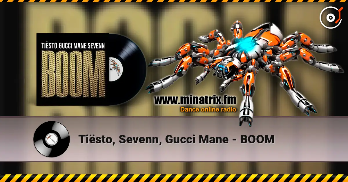 Tiësto, Sevenn, Gucci Mane - BOOM ������� ���������