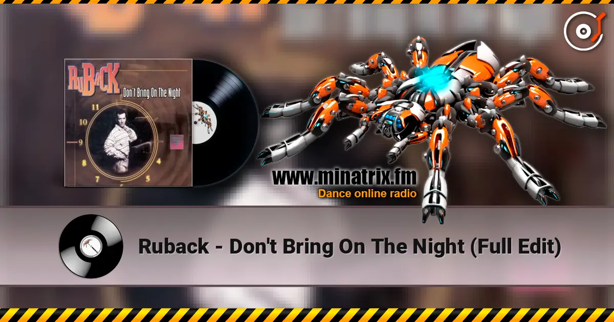 Ruback - Don't Bring On The Night (Full Edit) ������� ���������