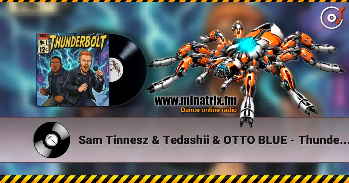 Sam Tinnesz & Tedashii & OTTO BLUE - Thunderbolt слухати онлайн у високій якості | Minatrix.FM