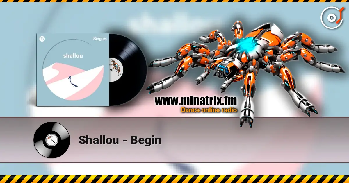 Shallou - Begin ������� ���������