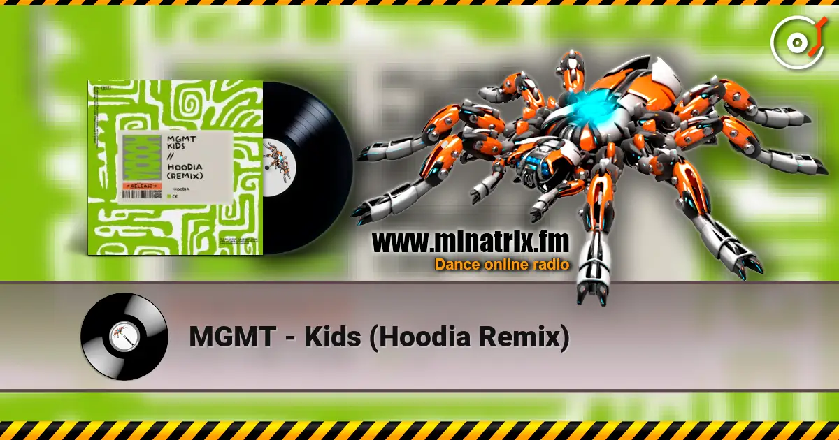 MGMT - Kids (Hoodia Remix) ������� ���������